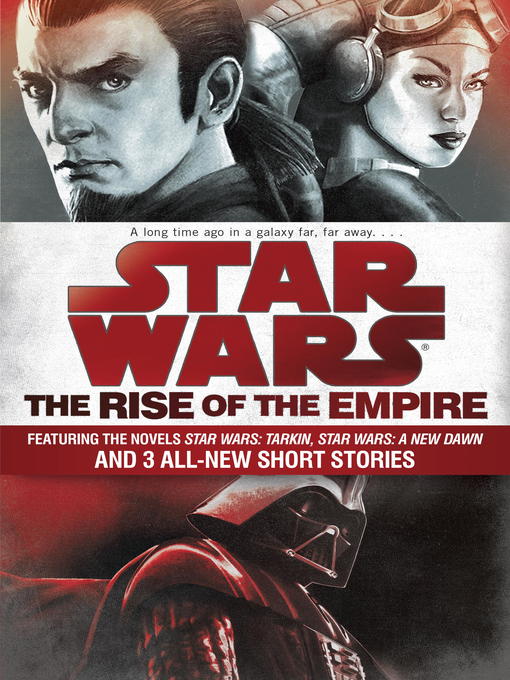 Title details for The Rise of the Empire by James Luceno - Wait list
